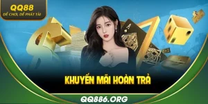 Khuyến mãi hoàn trả QQ88